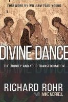 Divine Dance - The Trinity and Your Transformation (Hardcover) - Richard Rohr Photo