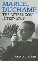  - The Afternoon Interviews (Paperback) - Marcel Duchamp Photo