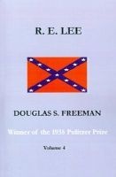 R. E. Lee - A Biography (Paperback) - Douglas Southall Freeman Photo