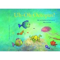 Uh-Oh Octopus! (Hardcover) - Elle van Lieshout Photo