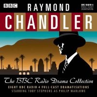 : The BBC Radio Drama Collection - 8 BBC Radio 4 Full-Cast Dramatisations (Standard format, CD, A&M) - Raymond Chandler Photo
