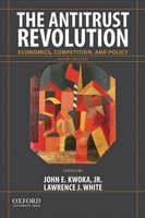 The Antitrust Revolution - Economics, Competition, and Policy (Paperback, 6th) - John E Kwoka Photo
