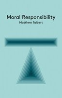 Moral Responsibility - An Introduction (Paperback) - Matthew Talbert Photo