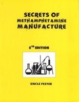 Secrets of Methamphetamine Manufacture 8th Edition (Paperback, 8th) - Uncle Fester Photo
