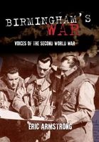 Birmingham's War (Paperback) - Eric Armstrong Photo