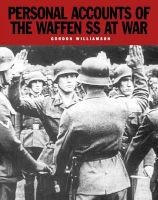 Personal Accounts of the Waffen-SS at War - Loyalty is My Honor (Paperback) - Gordon Williamson Photo