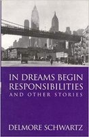 In Dreams Begin Responsibilities and Other Stories (Paperback) - Delmore Schwartz Photo
