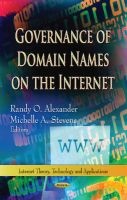 Governance of Domain Names on the Internet (Hardcover) - Randy O Alexander Photo