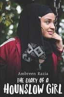The Diary of a Hounslow Girl (Paperback) - Ambreen Razia Photo