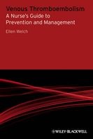 The Venous Thromboembolism - A Nurse's Guide to Prevention and Management (Paperback) - Ellen Welch Photo