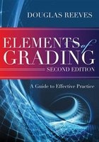 Elements of Grading - A Guide to Effective Practice, Second Edition (Paperback, 2nd) - Douglas Reeves Photo