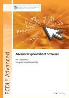 ECDL Advanced Spreadsheet Software Using Excel 2016 (BCS ITQ Level 3) (Spiral bound) -  Photo