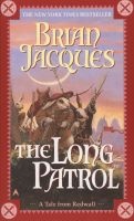 The Long Patrol - A Tale From Redwall (Paperback) - Brian Jacques Photo