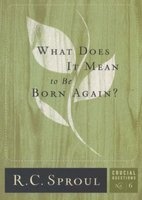 What Does It Mean to Be Born Again? (Paperback) - R C Sproul Photo