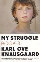 My Struggle, Book 3 (Paperback) - Karl Ove Knausgaard Photo