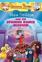 Thea Stilton and the Spanish Dance Mission (Paperback) - Geronimo Stilton Photo