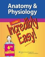 Anatomy & Physiology Made Incredibly Easy! (Paperback, 4th Revised edition) - Lippincott Photo