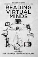 Reading Virtual Minds Volume III - Fair-Exchange and Social Networks (Paperback) - Joseph Carrabis Photo