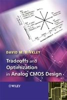 Tradeoffs and Optimization in Analog CMOS Design (Hardcover) - David Binkley Photo