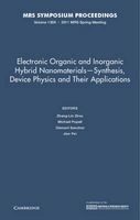 Electronic Organic and Inorganic Hybrid Nanomaterials-Synthesis, Device Physics and Their Applications: Volume 1359 - Symposium Held, Spring 2011, April 25-29, San Francisco, California, USA (Hardcover) - Zhang Lin Zhou Photo