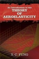 An Introduction to the Theory of Aeroelasticity (Paperback) - Y C Fung Photo