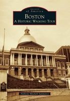 Boston - A Historic Walking Tour (Paperback) - Anthony Mitchell Sammarco Photo
