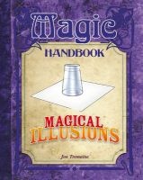 Magic Handbook: Magical Illusions (Paperback) - Jon Tremaine Photo