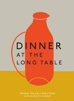 Dinner at the Long Table (Hardcover) - Andrew Tarlow Photo