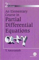 An Elementary Course in Partial Differential Equations (Hardcover, 2nd Revised edition) - T Amaranath Photo