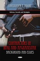 Contractors in Iraq & Afghanistan - Background & Issues (Hardcover, New) - Christopher E Moore Photo