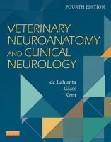 Veterinary Neuroanatomy and Clinical Neurology (Hardcover, 4th Revised edition) - Alexander Delahunta Photo