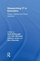 Researching IT in Education - Theory, Practice and Future Directions (Hardcover, New) - Anne McDougall Photo