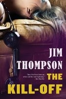 The Kill-Off (Paperback) - Jim Thompson Photo