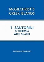 Santorini & Therasia with Anaphi, 1 (Paperback) - Nigel McGilchrist Photo