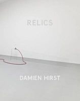 Relics (Hardcover) - Damien Hirst Photo