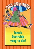 Tannie Gertruida, oranje - Oranje Vlak (Afrikaans, Book) -  Photo