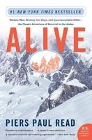 Alive - Sixteen Men, Seventy-Two Days, and Insurmountable Odds--The Classic Adventure of Survival in the Andes (Paperback) - Piers Paul Read Photo