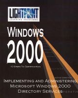 Implementing and Administering Microsoft Windows 2000 Directory Services (Paperback, Illustrated Ed) - Solutions Light Point Photo