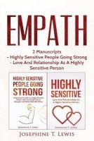 Empath - 2 Manuscripts - Highly Sensitive People Going Strong & Love and Relationship as a Highly Sensitive Person (Paperback) - Josephine T Lewis Photo