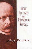 Eight Lectures on Theoretical Physics (Paperback) - Max Planck Photo