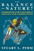 The Balance of Nature? - Ecological Issues in the Conservation of Species and Communities (Paperback, New) - Stuart L Pimm Photo