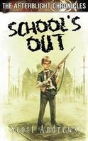 School's out (Paperback) - Scott K Andrews Photo