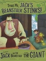 Trust Me, Jack's Beanstalk Stinks!: - The Story of Jack and the Beanstalk as Told by the Giant (Paperback) - Eric Braun Photo