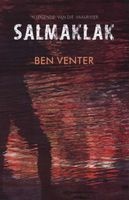 Salmaklak  - ?n Legende Van Die Vaalrivier (Afrikaans, Paperback) - Ben Venter Photo