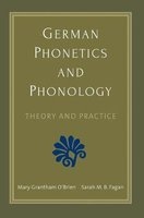 German Phonetics and Phonology - Theory and Practice (English, German, Paperback) - Mary Grantham OBrien Photo