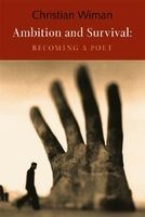 Ambition and Survival - Becoming a Poet (Paperback) - Christian Wiman Photo
