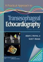 A Practical Approach to Transesophageal Echocardiography (Paperback, 3rd Revised edition) - Albert C Perrino Photo