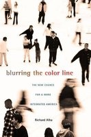 Blurring the Color Line - The New Chance for a More Integrated America (Paperback) - Richard Alba Photo