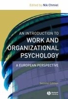 An Introduction to Work and Organizational Psychology - A European Perspective (Paperback, 2nd Revised edition) - Nik Chmiel Photo