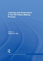 Learning and Governance in the EU Policy Making Process (Hardcover) - Anthony R Zito Photo